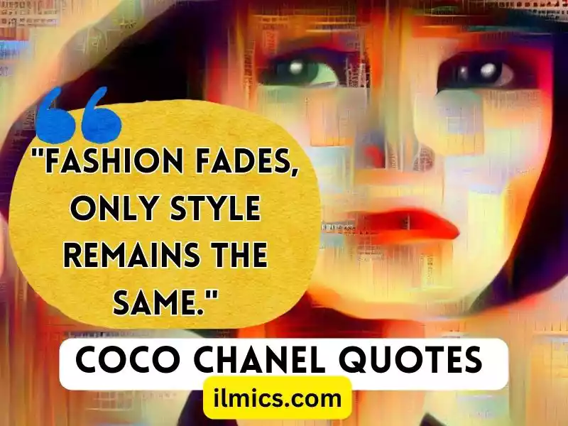 55 Famous Coco Chanel Quotes: Where Fashion Meets Philosophy - ILMICS