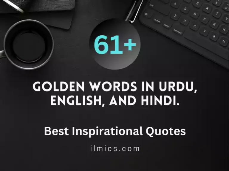 61 Golden Words in Urdu, English, and Hindi: Best Inspirational Quotes