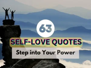 Step into Your Power: Best Self-Love Quotes